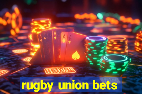 rugby union bets