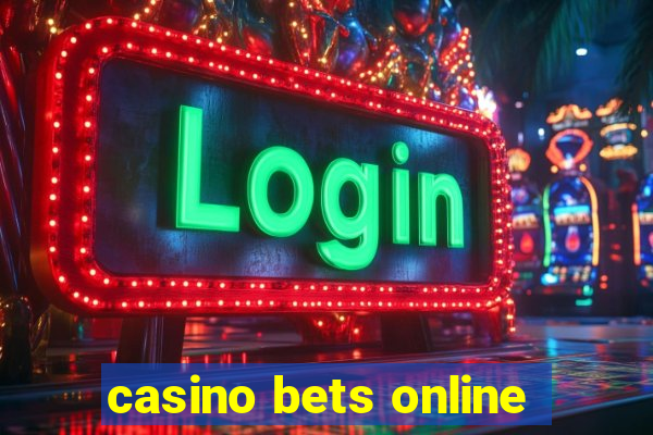 casino bets online