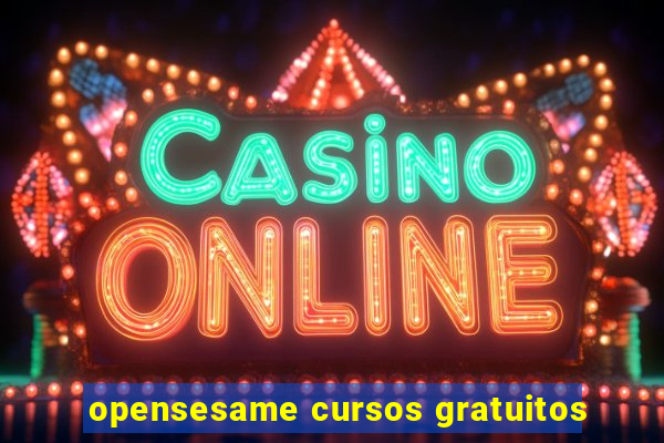 opensesame cursos gratuitos