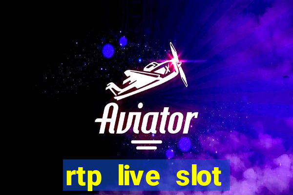 rtp live slot gacor hari ini