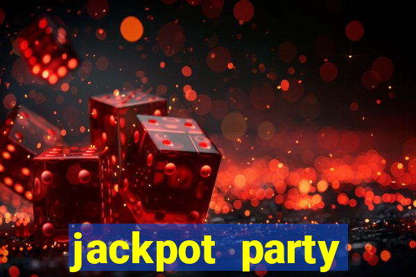 jackpot party casino slot