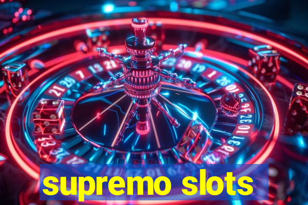 supremo slots