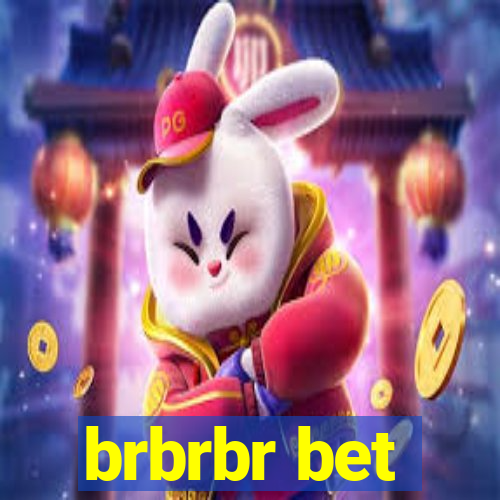 brbrbr bet