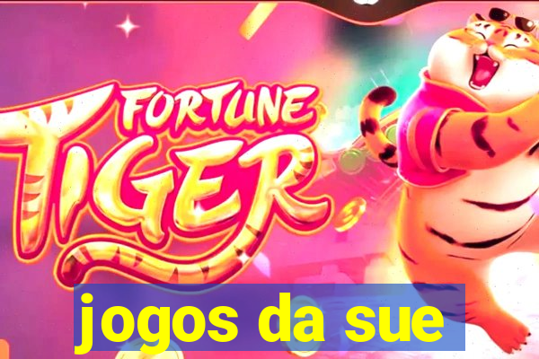 jogos da sue