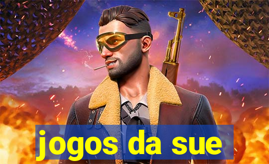 jogos da sue