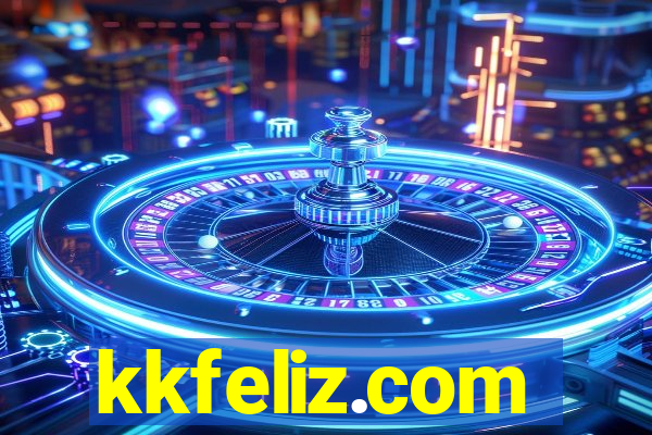 kkfeliz.com