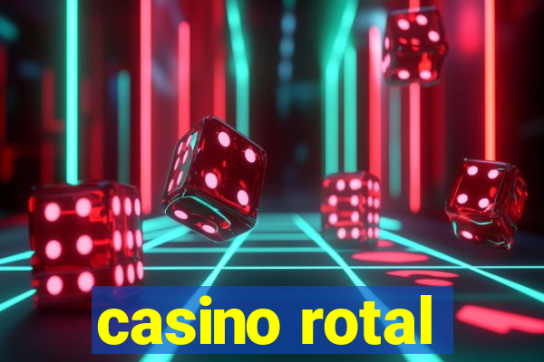 casino rotal