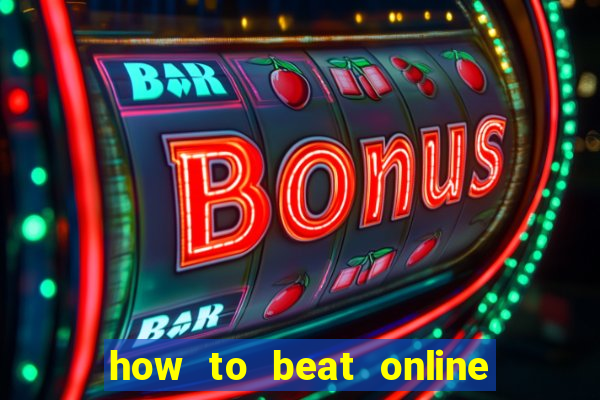 how to beat online casino slot machines