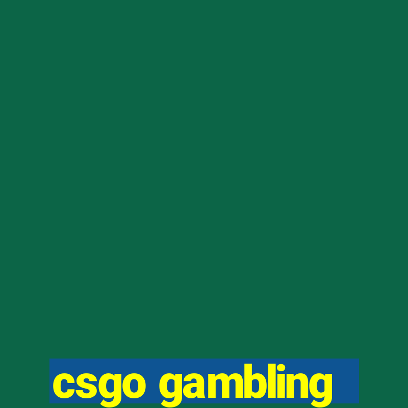 csgo gambling