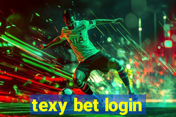 texy bet login