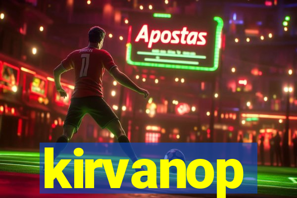 kirvanop