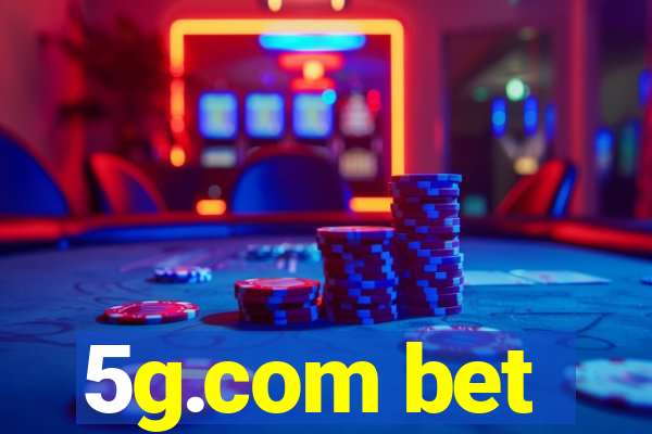 5g.com bet