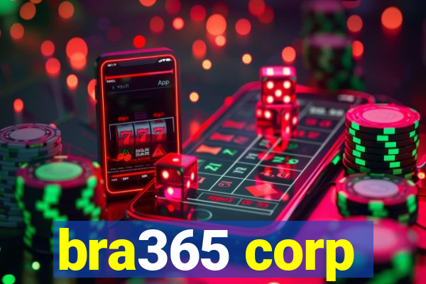 bra365 corp