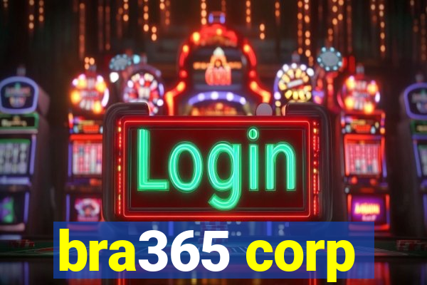 bra365 corp