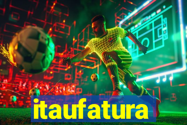 itaufatura