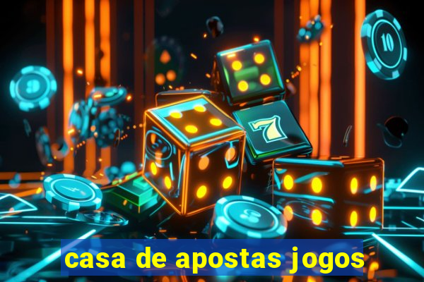 casa de apostas jogos