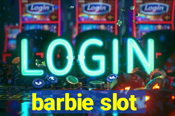 barbie slot