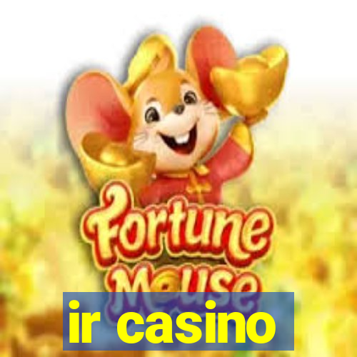 ir casino