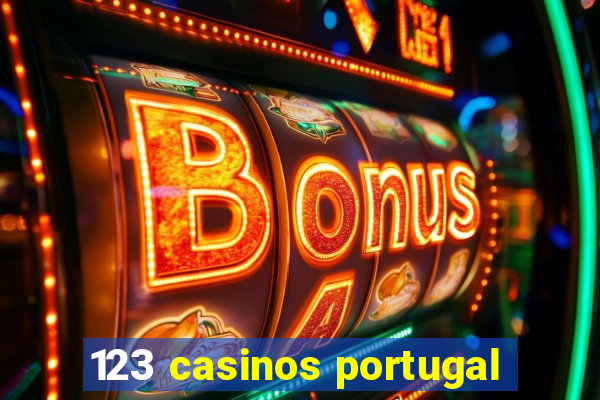 123 casinos portugal