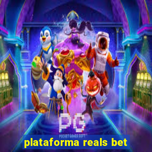 plataforma reals bet