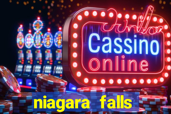 niagara falls ontario casino