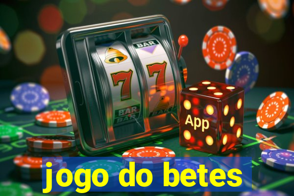 jogo do betes