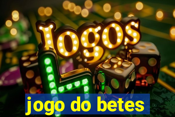 jogo do betes