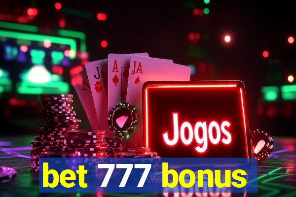 bet 777 bonus