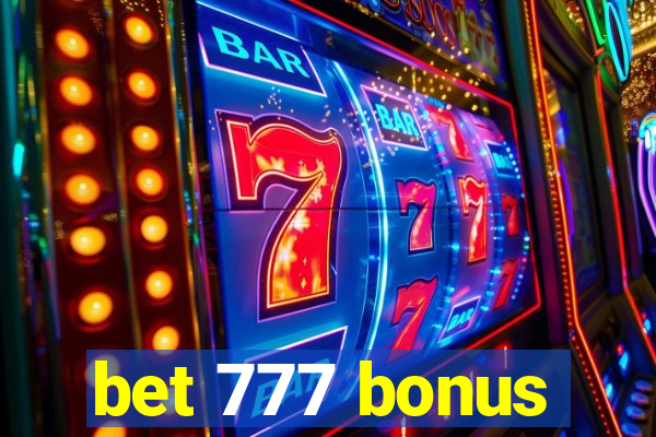 bet 777 bonus