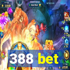 388 bet