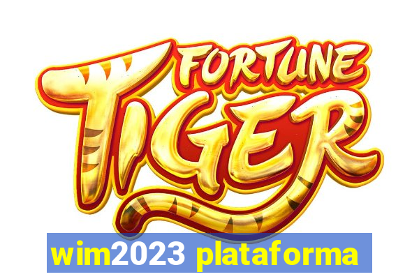 wim2023 plataforma