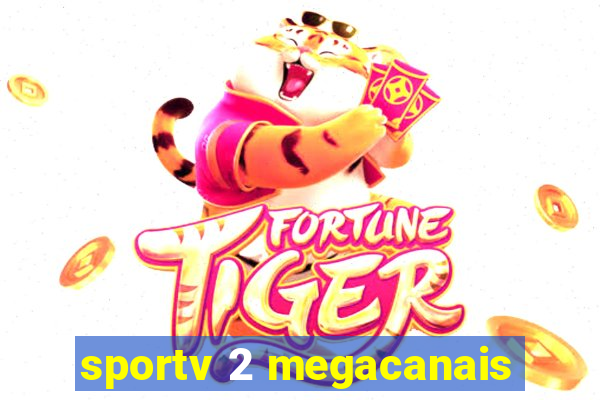 sportv 2 megacanais