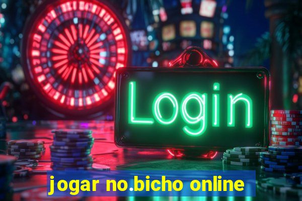 jogar no.bicho online