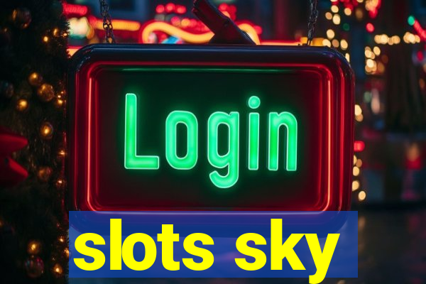 slots sky