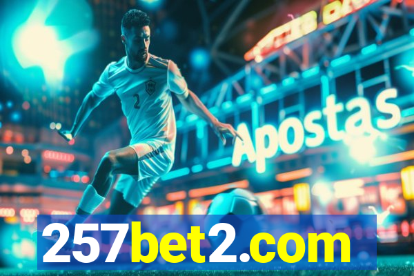 257bet2.com