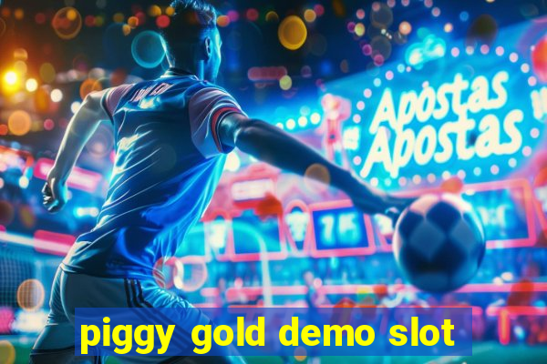 piggy gold demo slot