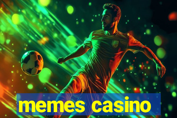 memes casino