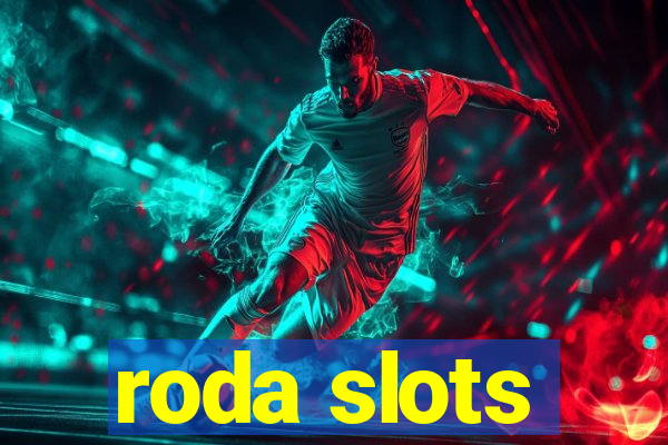 roda slots