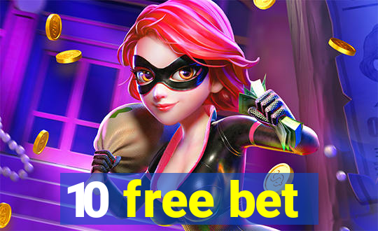 10 free bet