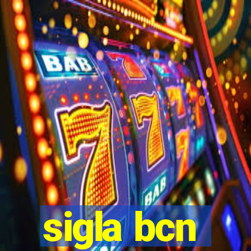 sigla bcn