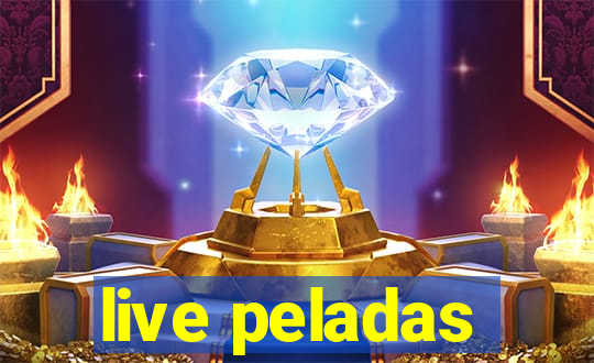 live peladas