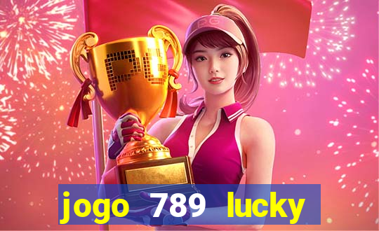 jogo 789 lucky paga mesmo