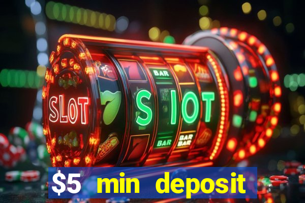 $5 min deposit online casino nz