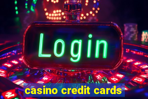 casino credit cards