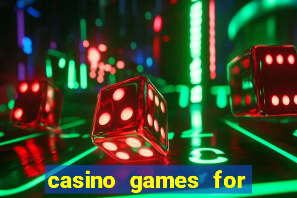 casino games for real money