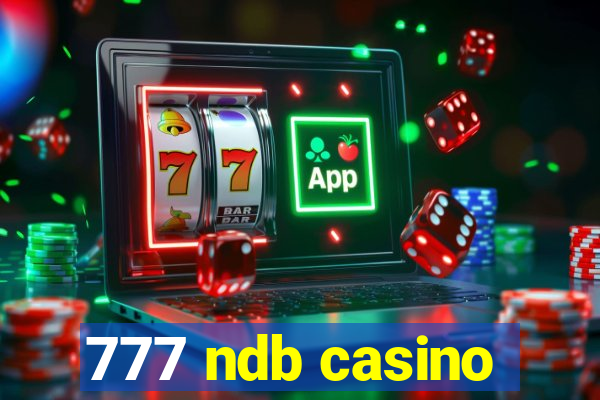 777 ndb casino