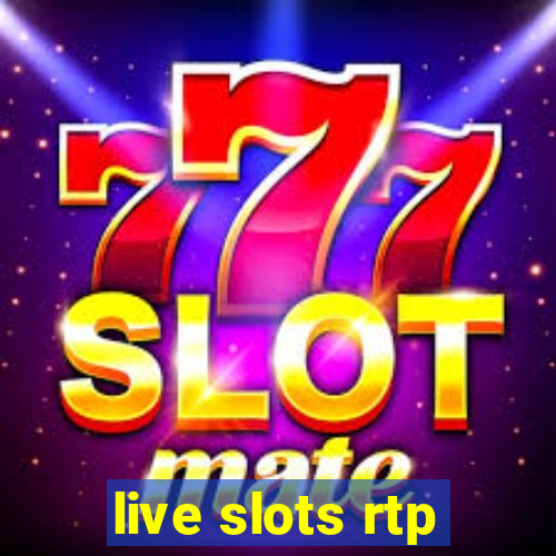 live slots rtp