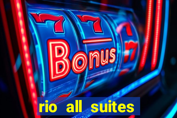 rio all suites casino and hotel