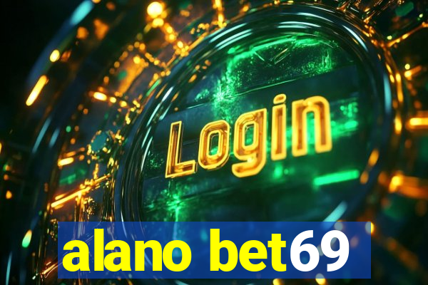 alano bet69