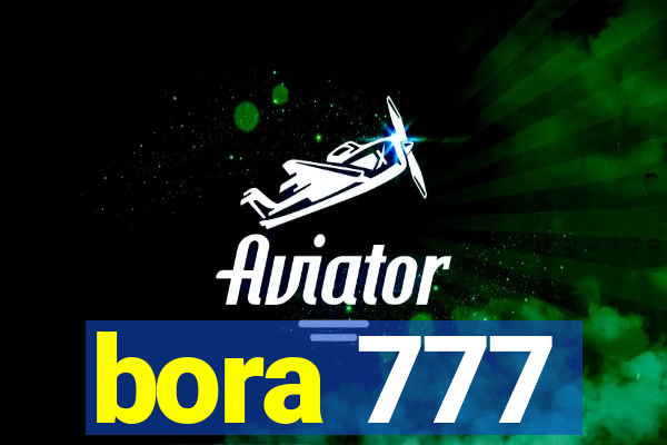 bora 777